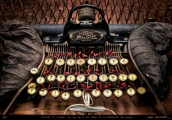 Writing is simple: all you do is sit down at a typewriter and bleed