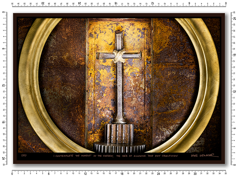 I contemplate the moment in the garden, the idea of allowing your own crucifixion