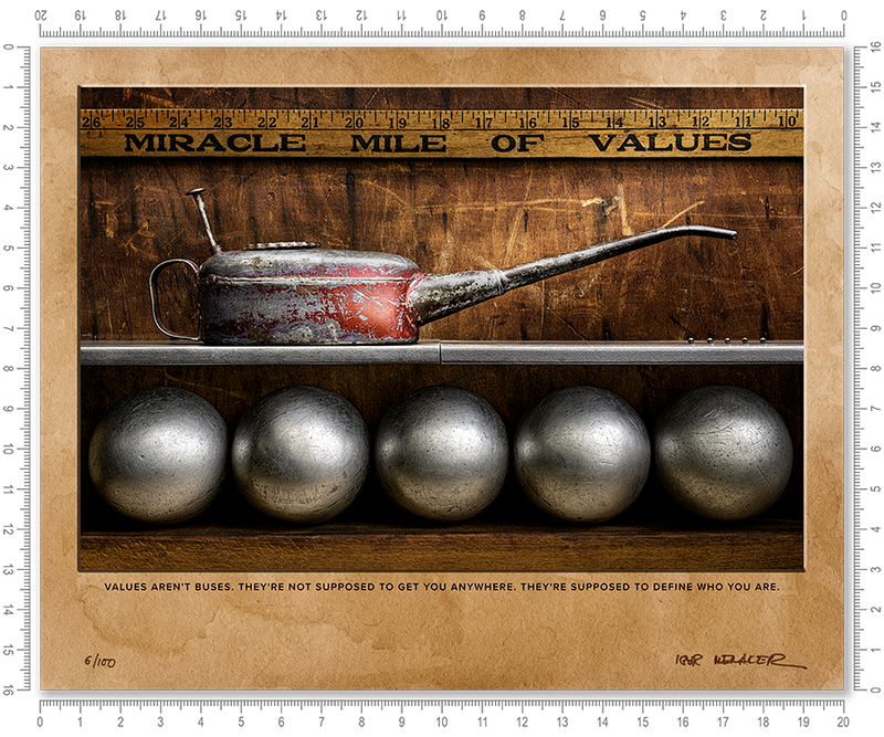 Values aren't buses. They're not supposed to get you anywhere. They're supposed to define who you are.