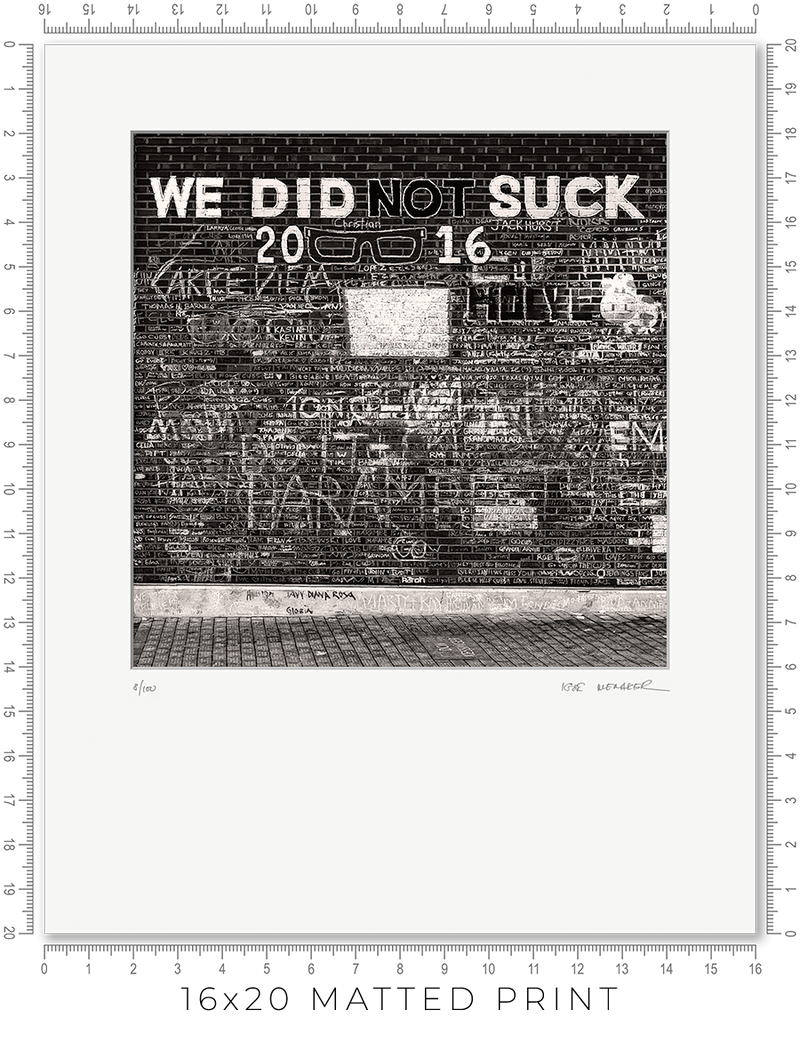 We Did Not Suck - Igor Menaker Fine Art Photography